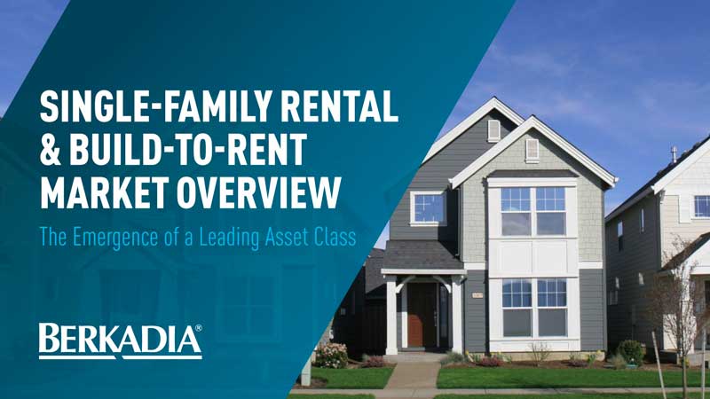 Single-Family Rental & Built-for-Rent Opportunities - Berkadia